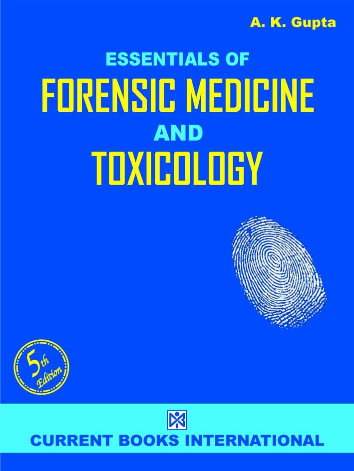 ESSENTIALS of FORENSIC MEDICINE & TOXICOLOGY