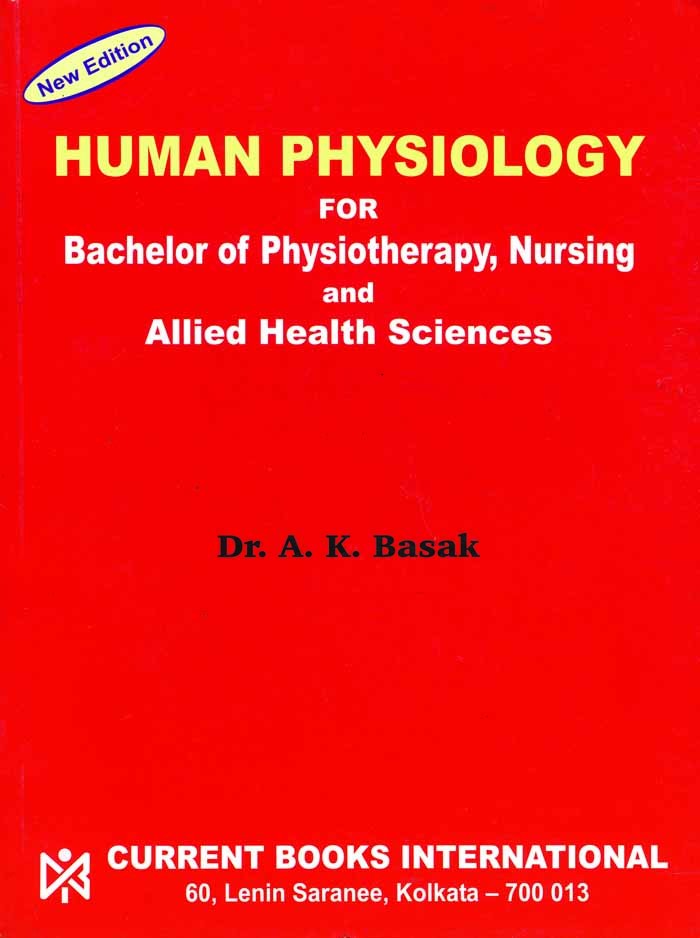 HUMAN PHYSIOLOGY for Bachelor of Physiotherapy, Nursing & Allied Health Sciences