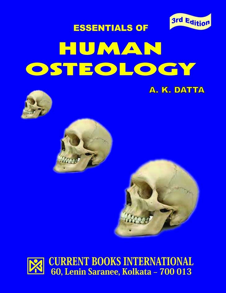 ESSENTIALS of HUMAN OSTEOLOGY